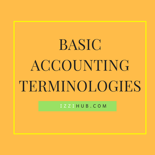 Basic Financial Accounting Terminologies and Definitions
