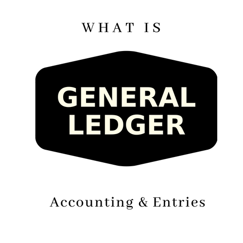 General Ledger  Entries Format with Example