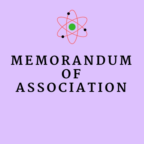 Memorandum of Association  Contents [ Clauses ] Alternation