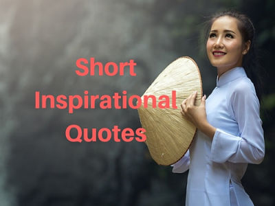 Short Inspiring Quotes