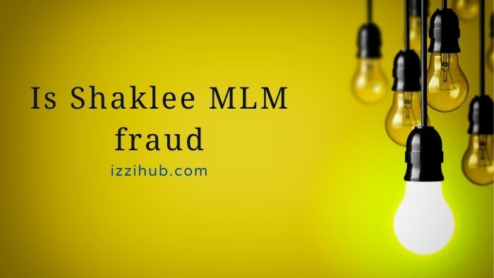 Is Shaklee MLM fraud