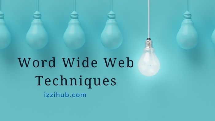 Word Wide Web Techniques